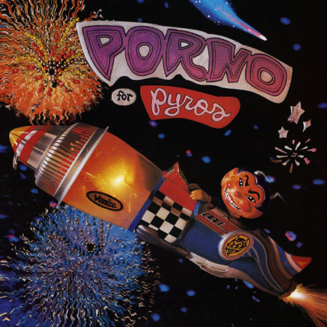Pets — Porno for Pyros